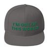 I'm Out Of This World Novelty Space Alien Snapback Hat Embroidered Cap