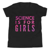 Youth Science Is For Girls Short Sleeve Shirt Girl Scientists